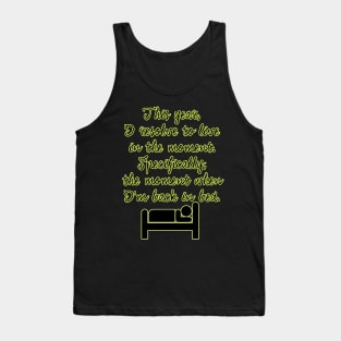 New Year's Resolution Funny Quotes Tank Top